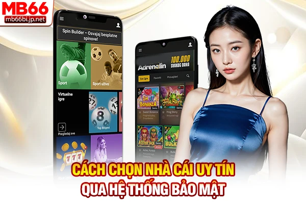Cách Chọn Nhà Cái Uy Tín: Tiêu Chuẩn Đánh Giá Vàng 3 Cách chọn nhà cái uy tín qua hệ thống bảo mật