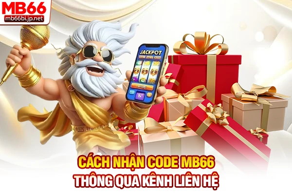 Cách Nhận Code MB66: Bí Kíp Săn Thưởng Miễn Phí 5s 3 Cách nhận code MB66 thông qua kênh liên hệ