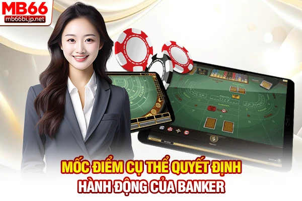 Luật Chơi Baccarat: Quy Định Rút Bài Chi Tiết 2026 5 Mốc điểm cụ thể quyết định hành động của Banker